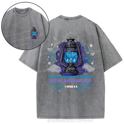 He Called Them Out Of Darkness Christian Washed T-Shirt
