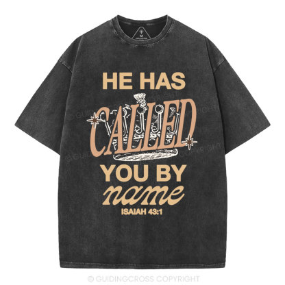 He Called You By Name Christian Washed T-Shirt