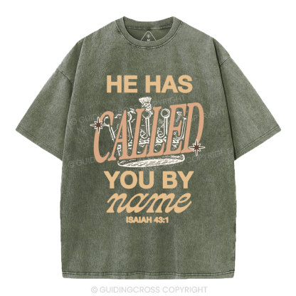 He Called You By Name Christian Washed T-Shirt