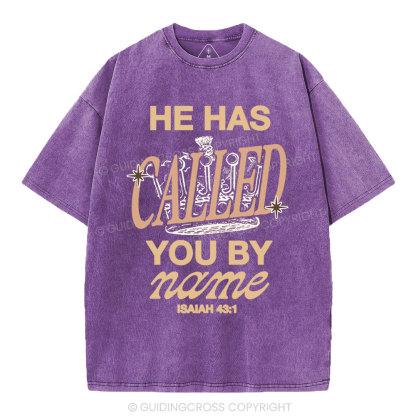He Called You By Name Christian Washed T-Shirt