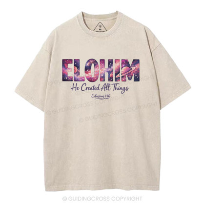He Created All Things Christian Washed T-Shirty