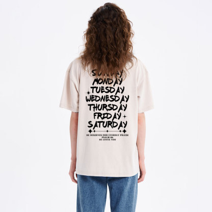 He Deserves Our Everday Praise Christian Washed T-Shirt