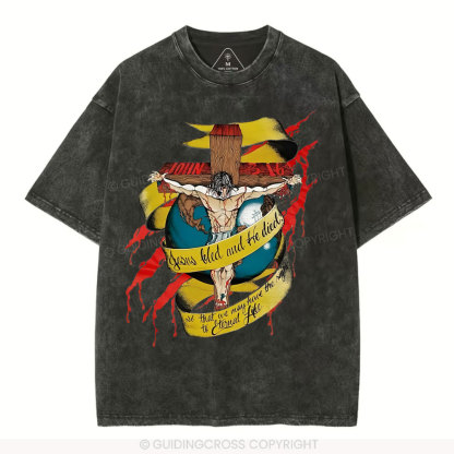 He Died Christian Washed T-Shirt