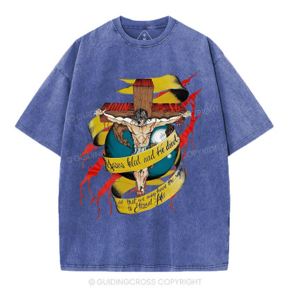 He Died Christian Washed T-Shirt