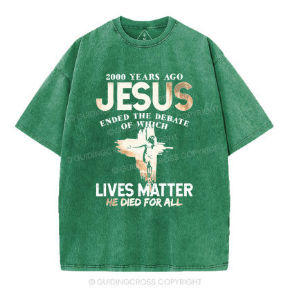 He Died For All Washed Christian T-shirt