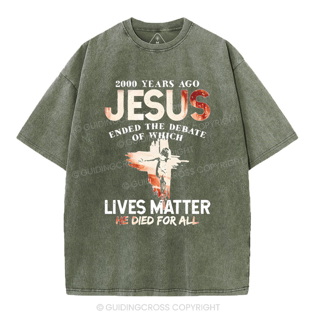 He Died For All Washed Christian T-shirt