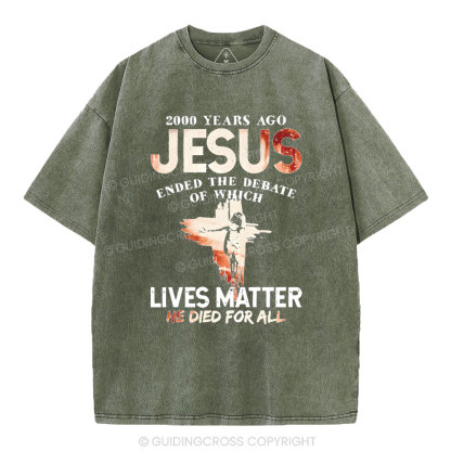 He Died For All Washed Christian T-shirt