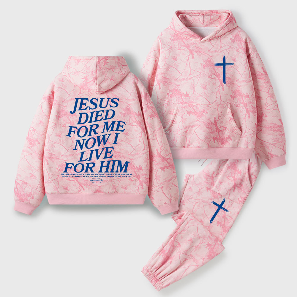 He Died For Us Now I Live For Him Christian Camo Fleece Hoodie Set