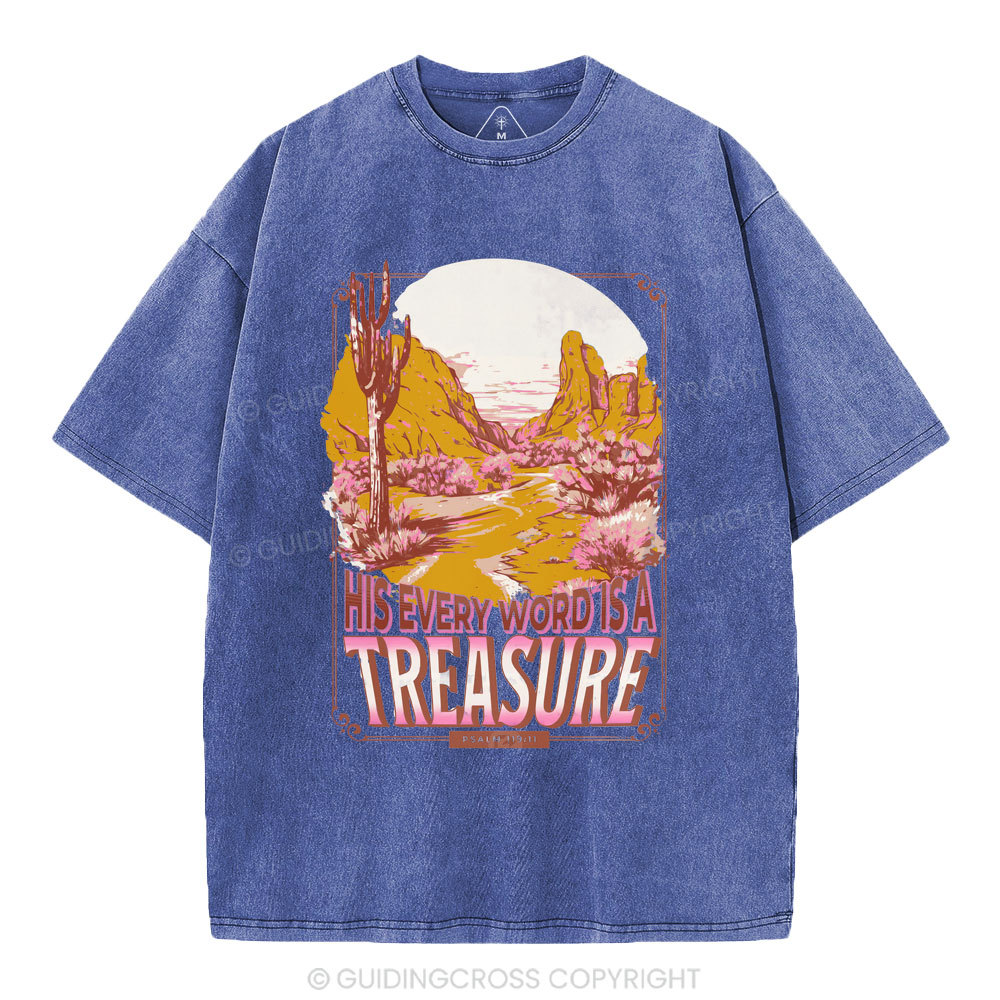 He Every Word Is A Treasure Christian Washed T-Shirt