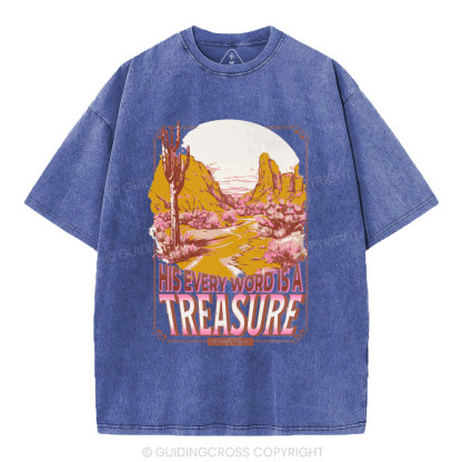 He Every Word Is A Treasure Christian Washed T-Shirt