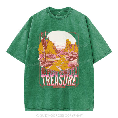 He Every Word Is A Treasure Christian Washed T-Shirt