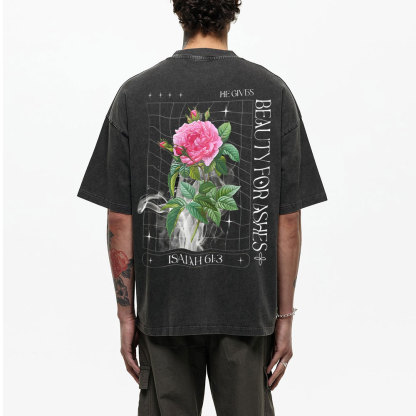 He Gives Beauty For Christian Washed T-Shirt