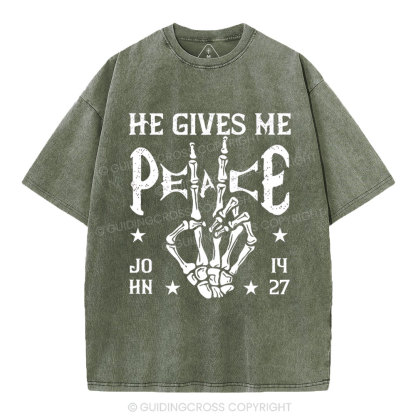 He Gives Me Peace Christian Washed T-Shirt