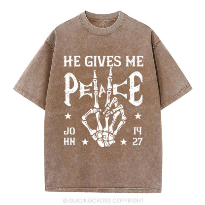 He Gives Me Peace Christian Washed T-Shirt