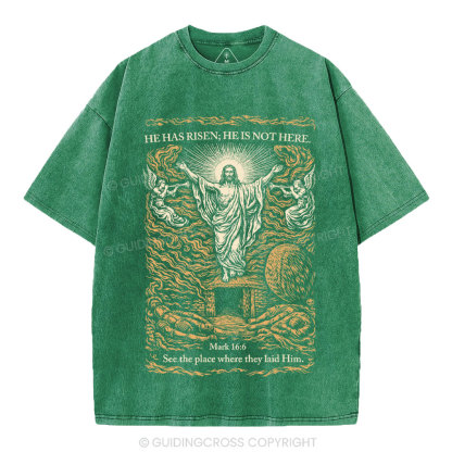 He Has Risen Christian Washed T-Shirt