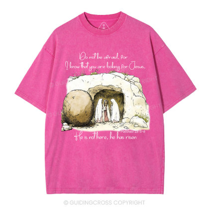 He Has Risen Christian Washed T-Shirt