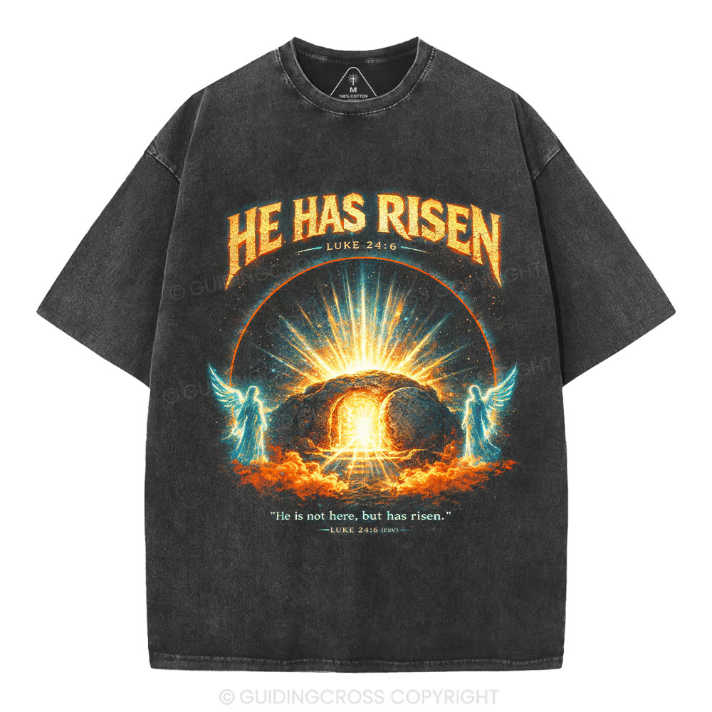 He Has Risen Christian Washed T-Shirt 