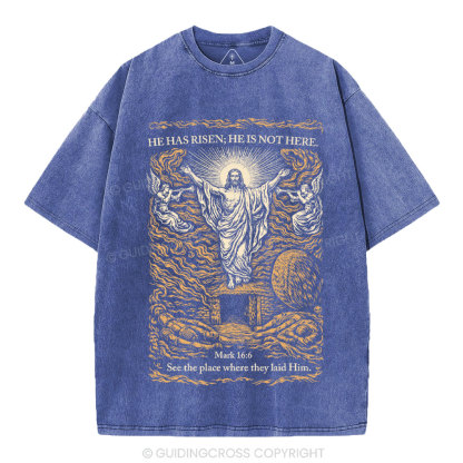 He Has Risen Christian Washed T-Shirt