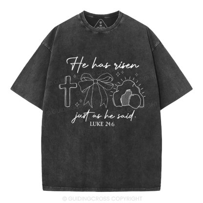 He Has Risen Christian Washed T-Shirt
