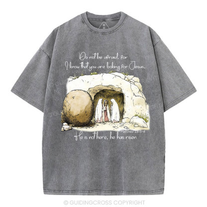 He Has Risen Christian Washed T-Shirt