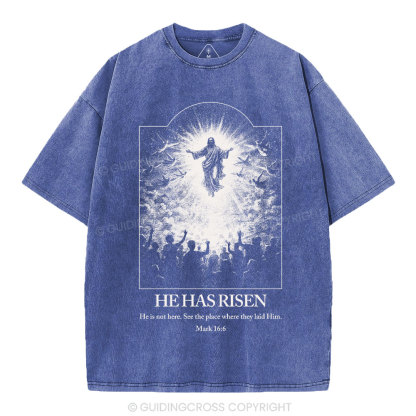 He Has Risen Christian Washed T-Shirt