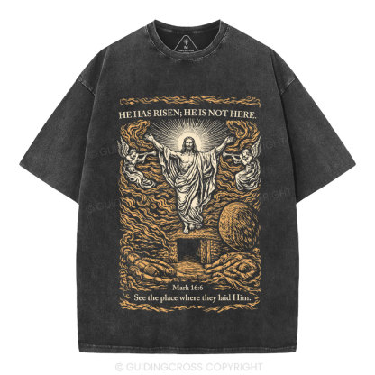 He Has Risen Christian Washed T-Shirt