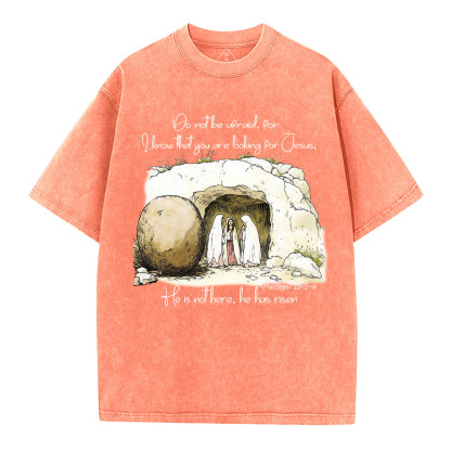 He Has Risen Christian Washed T-Shirt