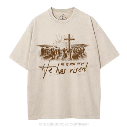 He Has Risen Christian Washed T-Shirt