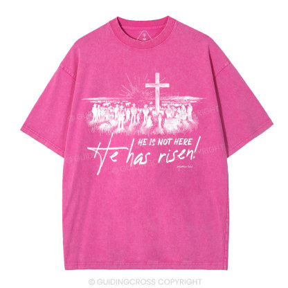 He Has Risen Christian Washed T-Shirt