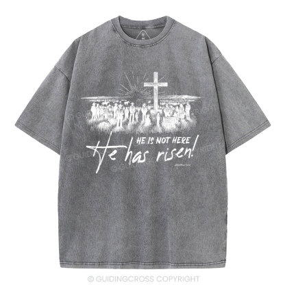 He Has Risen Christian Washed T-Shirt