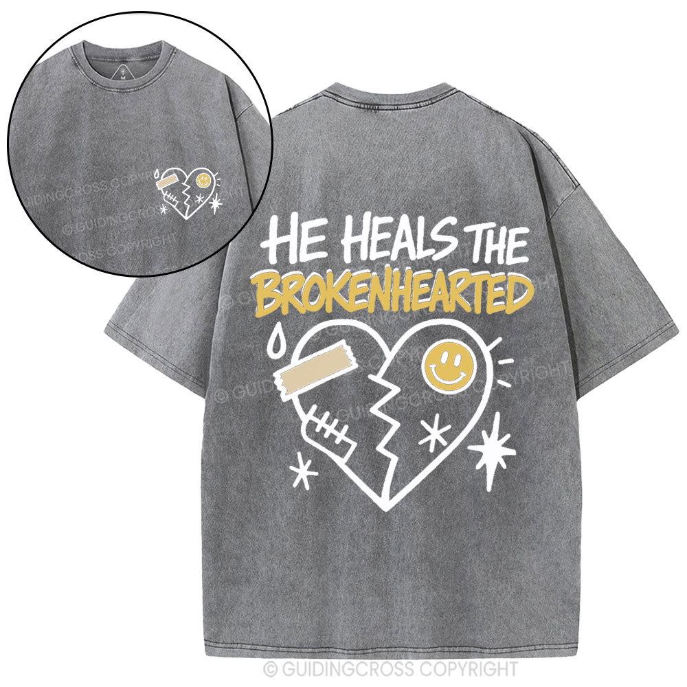 He Heals The Brokenhearted Christian Washed T-Shirt