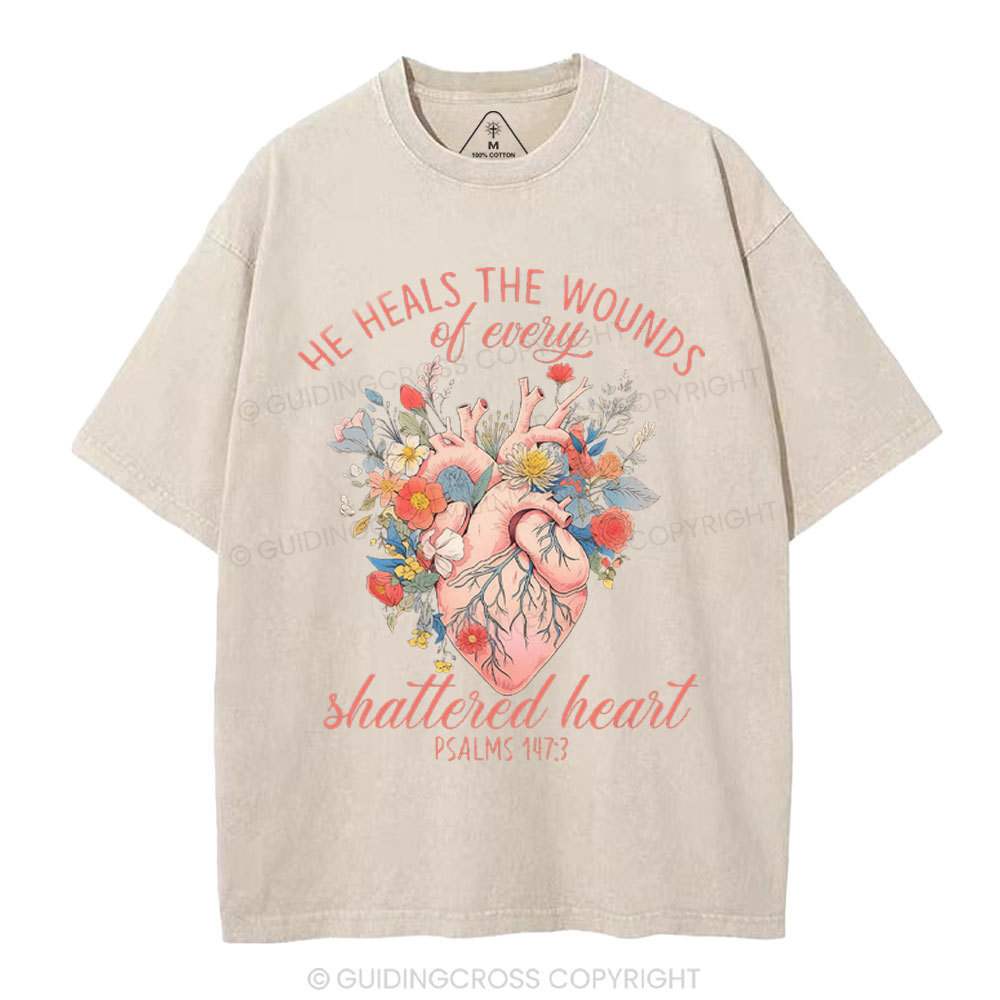 He Heals The Wounds Of Every Shattered Heart Christian Washed T-Shirt