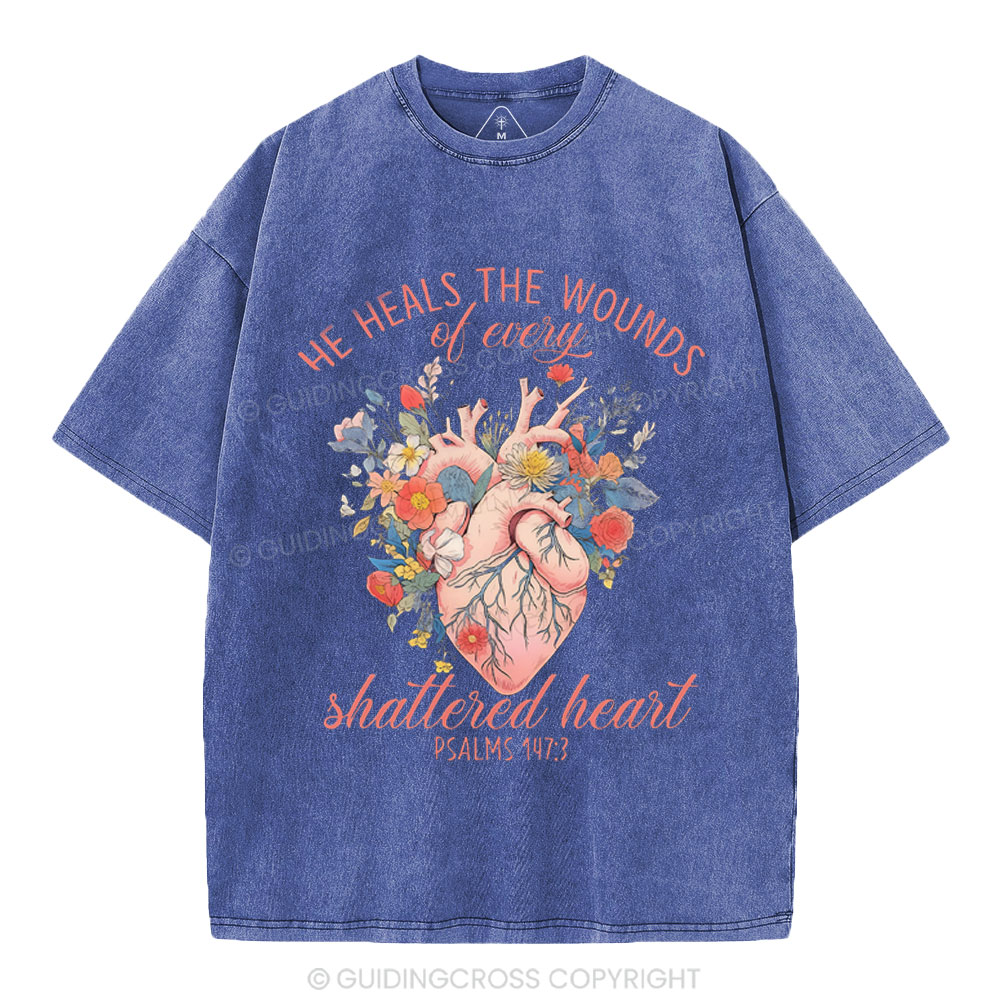 He Heals The Wounds Of Every Shattered Heart Christian Washed T-Shirt