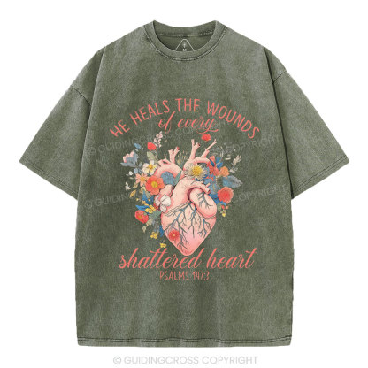 He Heals The Wounds Of Every Shattered Heart Christian Washed T-Shirt