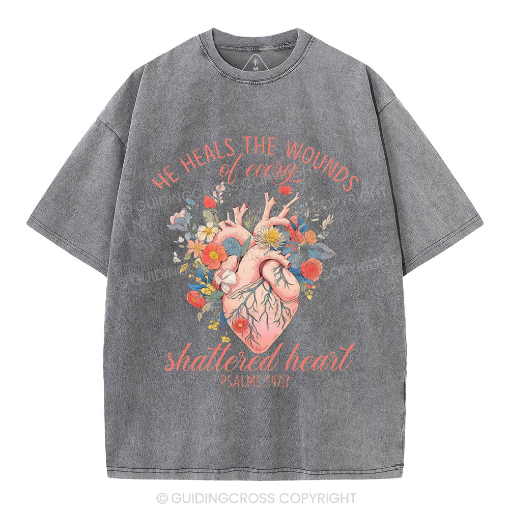 He Heals The Wounds Of Every Shattered Heart Christian Washed T-Shirt