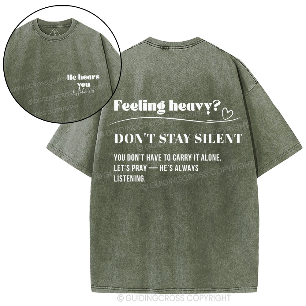 He Hears You Christian Washed T-Shirt