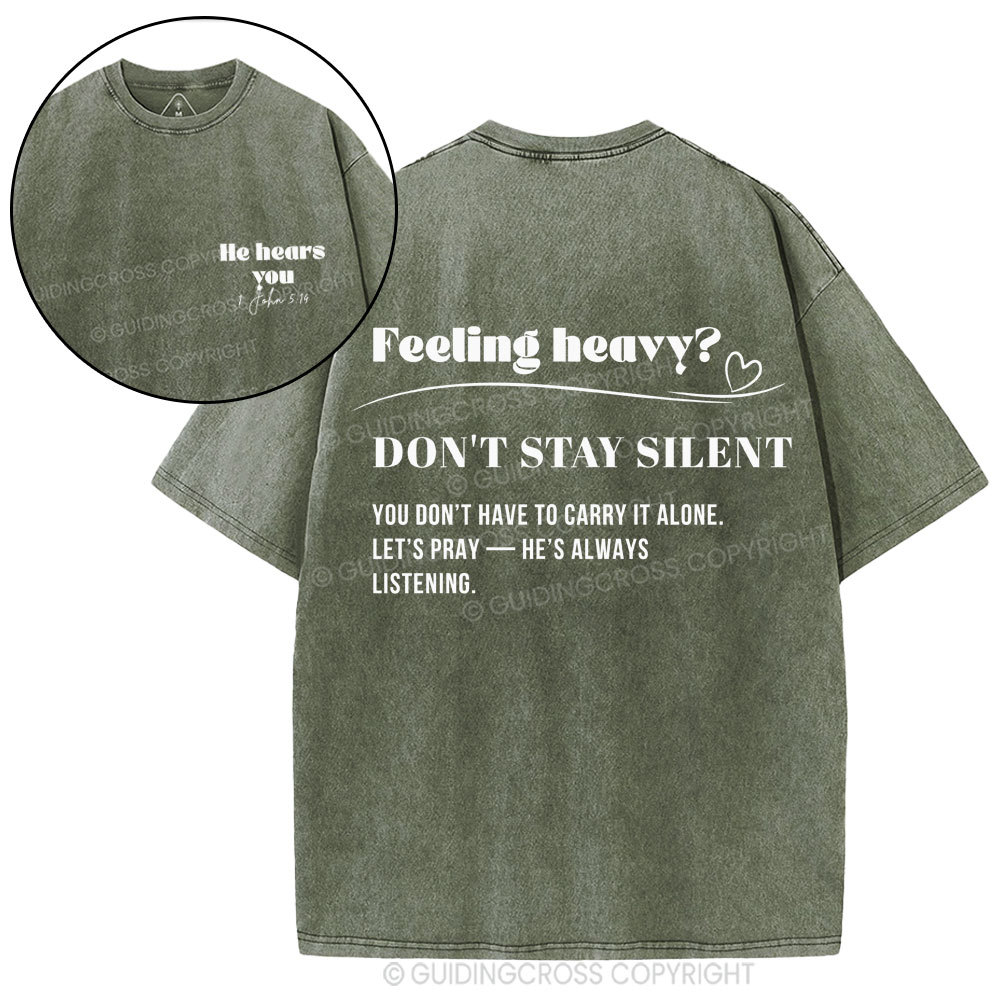 He Hears You Christian Washed T-Shirt
