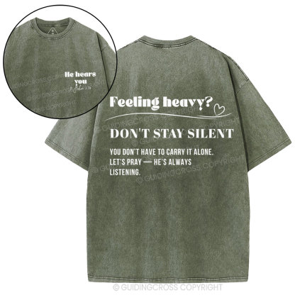 He Hears You Christian Washed T-Shirt
