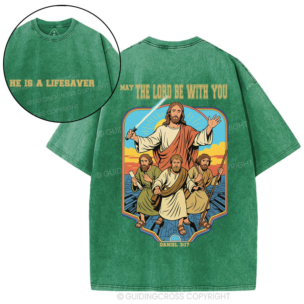 He Is A Lifesaver Christian Washed T-Shirt