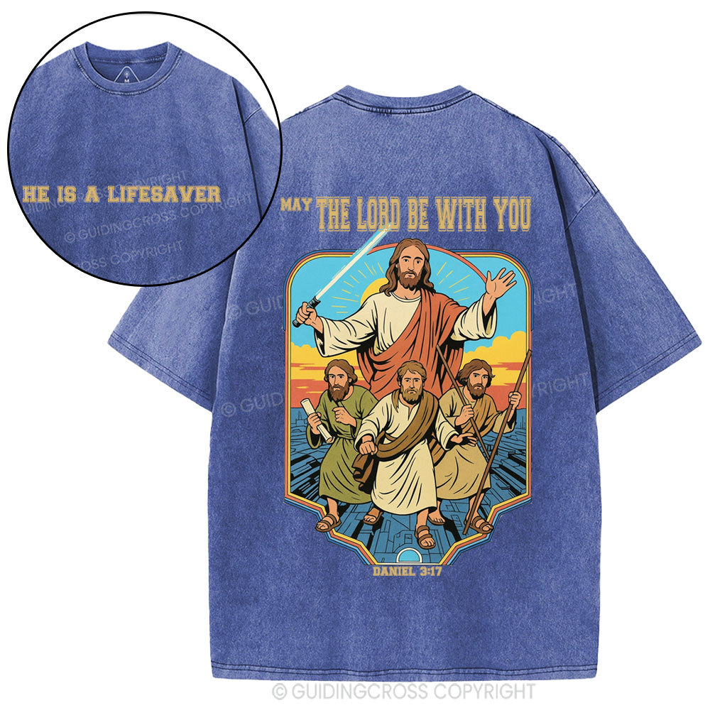 He Is A Lifesaver Christian Washed T-Shirt