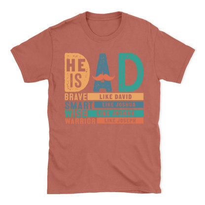 He Is Dad Brave Like Joshau Chrsitian  T-Shit