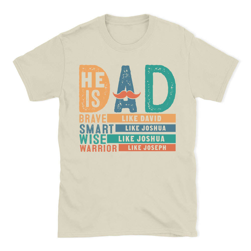 He Is Dad Brave Like Joshau Chrsitian  T-Shit