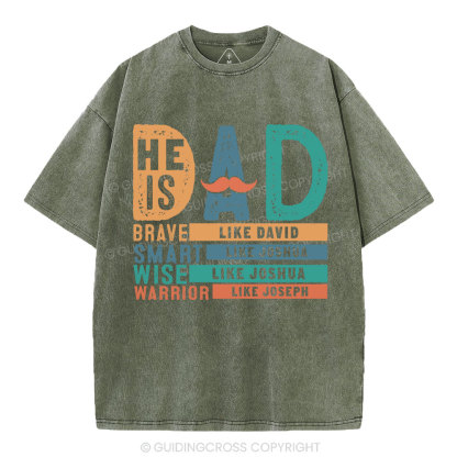 He Is Dad Christian Washed T-Shirt