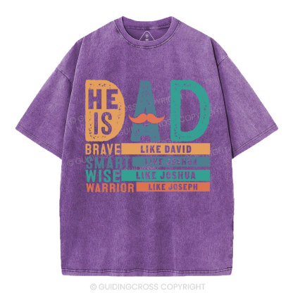 He Is Dad Christian Washed T-Shirt