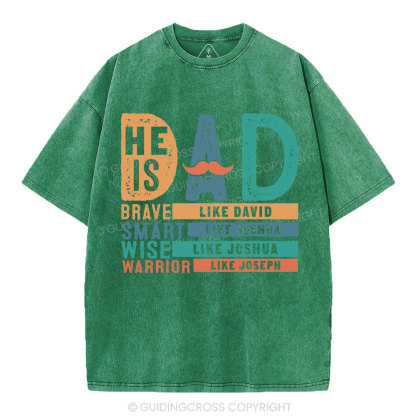 He Is Dad Christian Washed T-Shirt