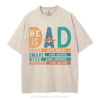 He Is Dad Christian Washed T-Shirt