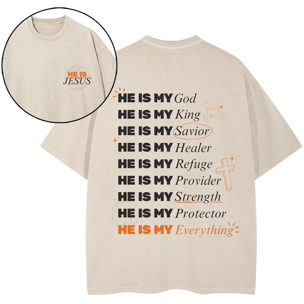 He Is My God Chirstian Washed T-Shirt