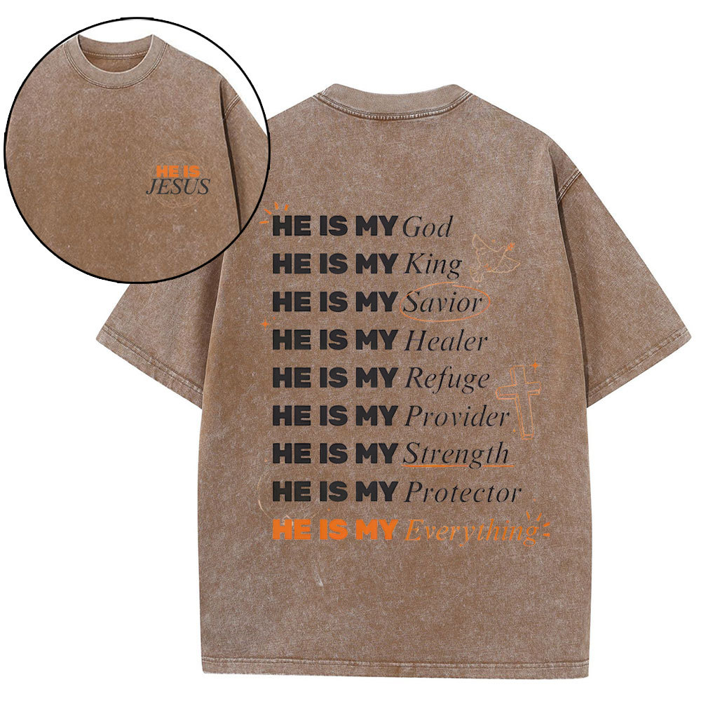 He Is My God Chirstian Washed T-Shirt