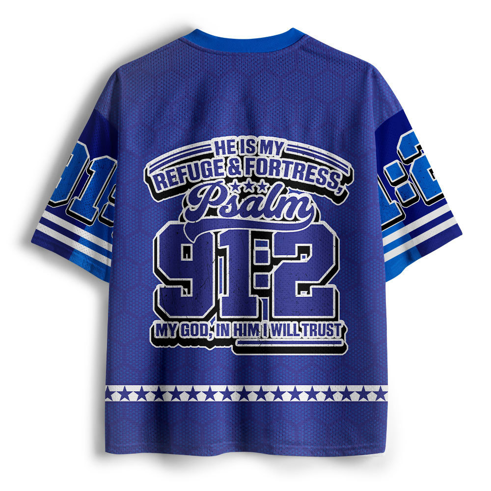 He Is My Refuge And Fortress Christian Mesh Jersey