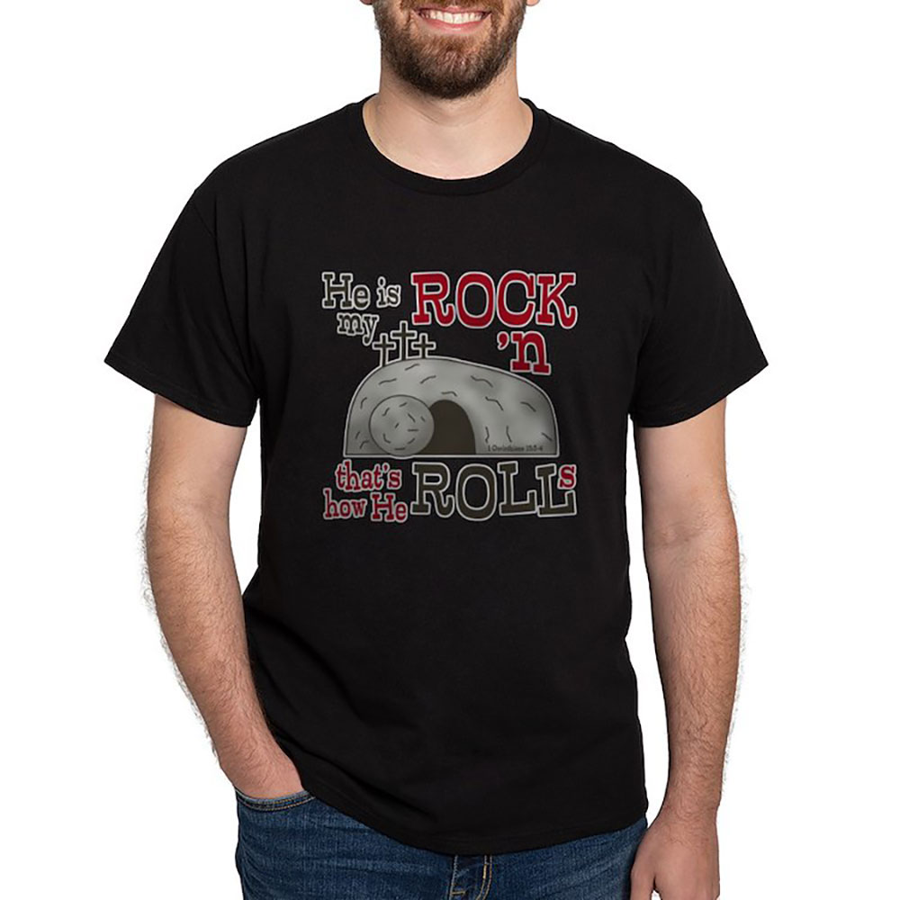 He Is My Rock 'n That's How He Rolls Christian T-Shirt